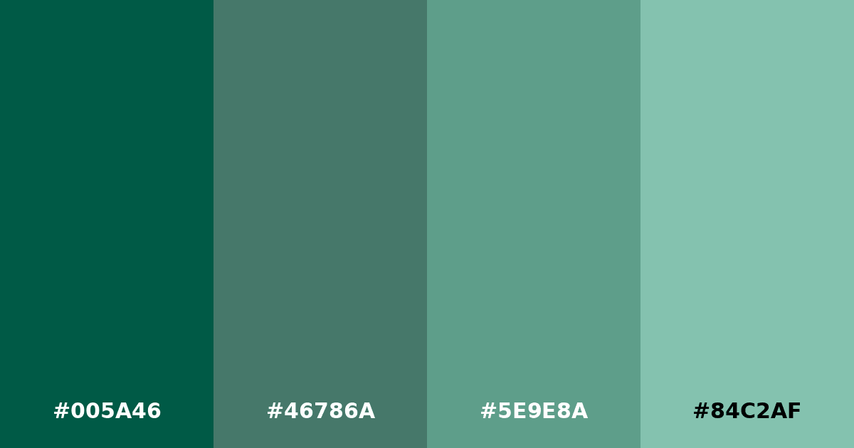 Color palette #005A46 #46786A #5E9E8A #84C2AF