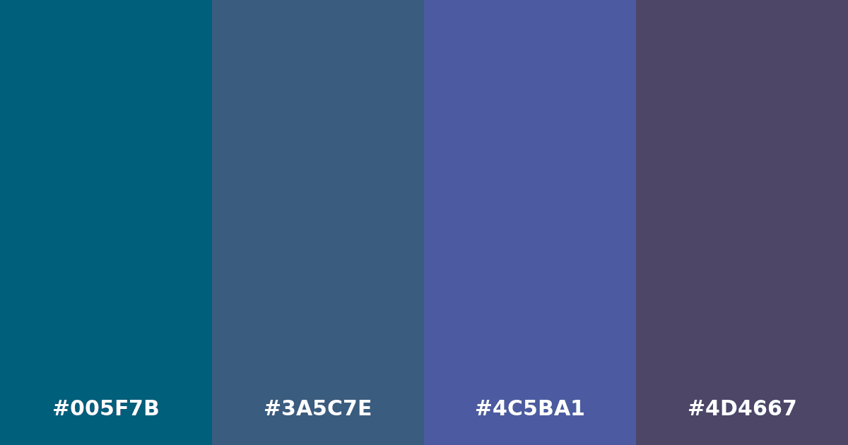 Color palette #005F7B #3A5C7E #4C5BA1 #4D4667