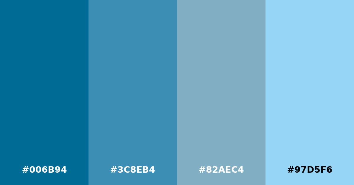 Color palette #006B94 #3C8EB4 #82AEC4 #97D5F6