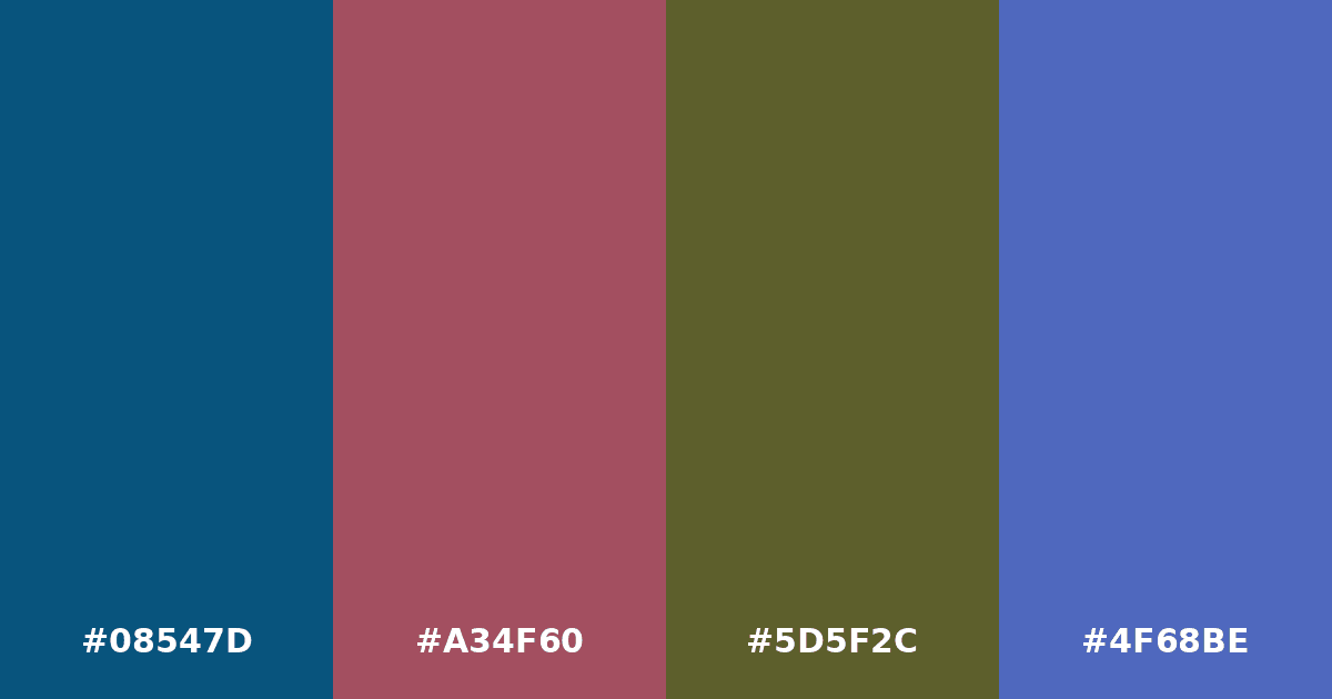 Color palette #08547D #A34F60 #5D5F2C #4F68BE