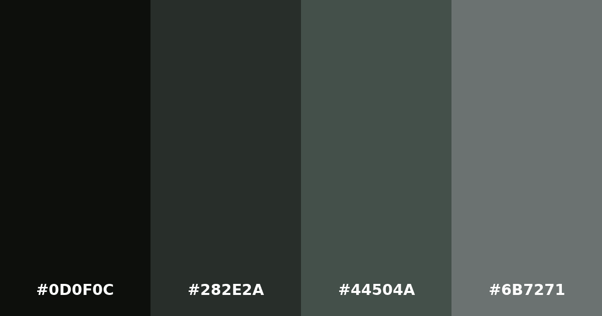 Color palette #0D0F0C #282E2A #44504A #6B7271