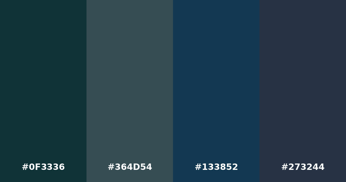 Color palette #0F3336 #364D54 #133852 #273244