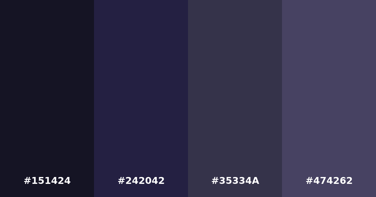 Color palette #151424 #242042 #35334A #474262