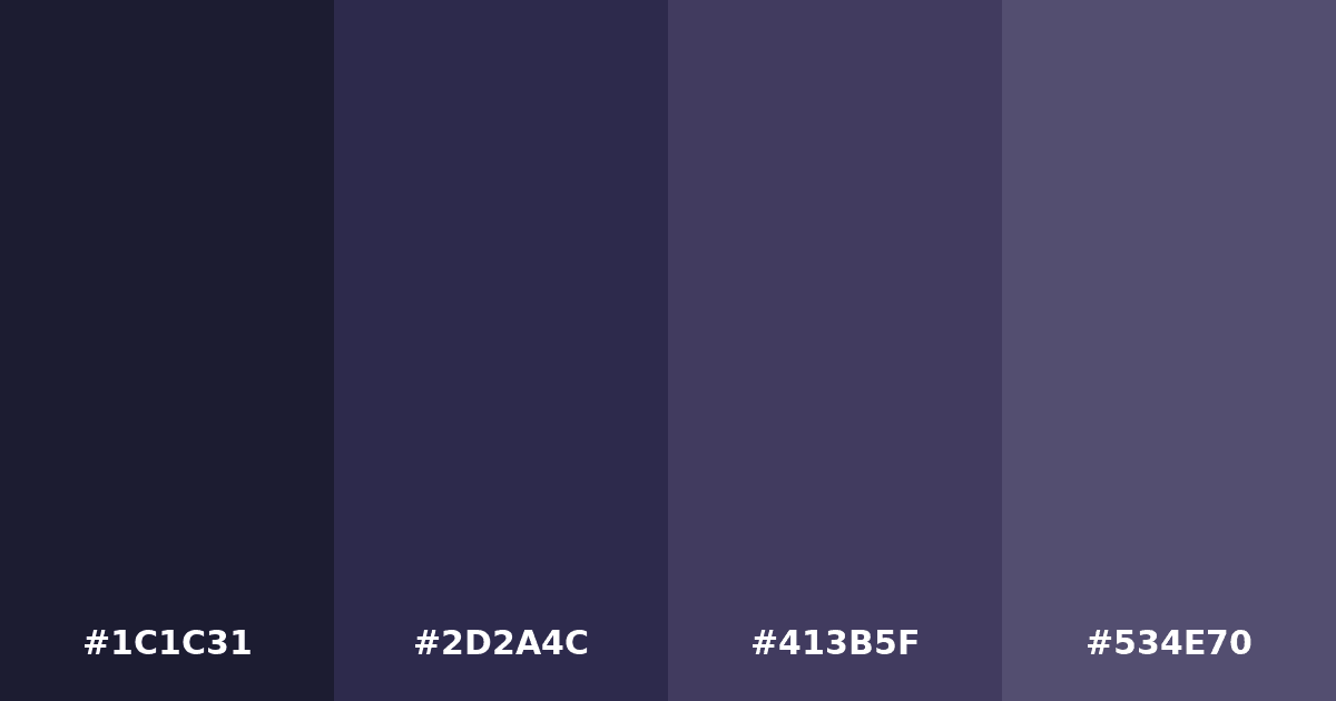Color palette #1C1C31 #2D2A4C #413B5F #534E70