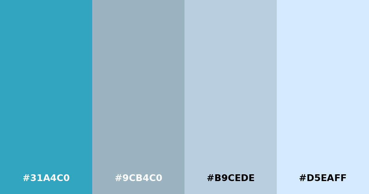Color palette #31A4C0 #9CB4C0 #B9CEDE #D5EAFF