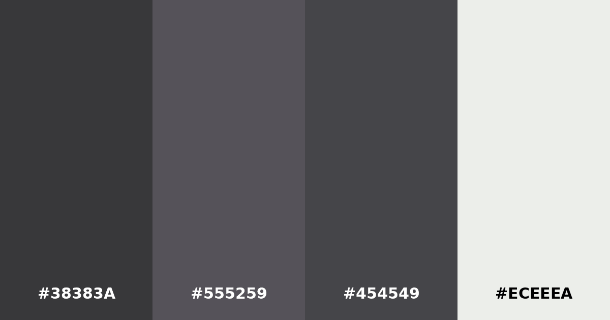 Color palette #38383A #555259 #454549 #ECEEEA