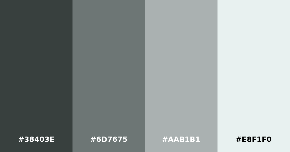 Color palette #38403E #6D7675 #AAB1B1 #E8F1F0