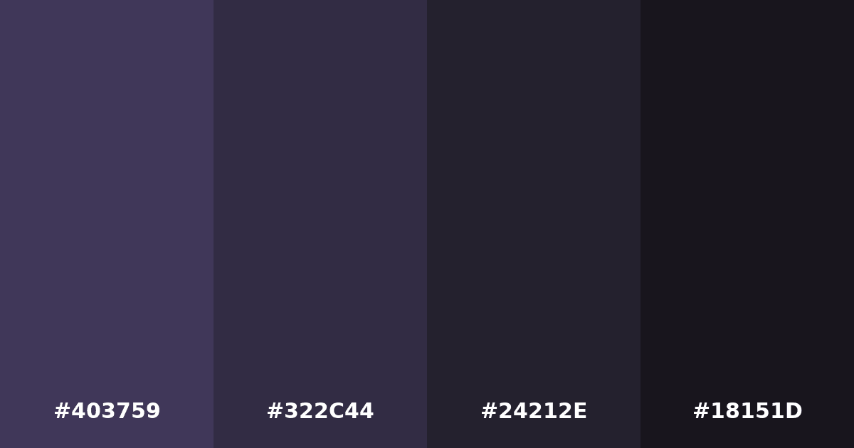 Color palette #403759 #322C44 #24212E #18151D
