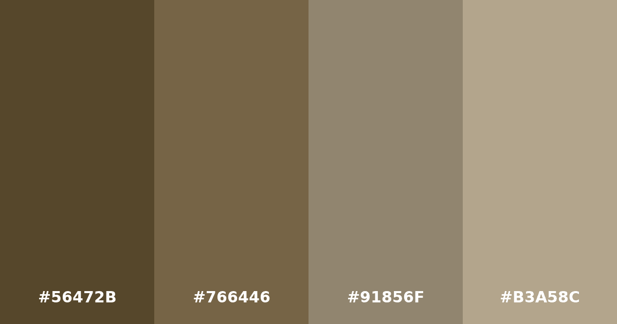 Color palette #56472B #766446 #91856F #B3A58C