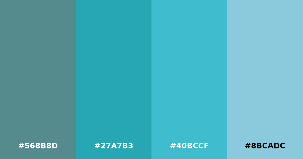 Color palette #568B8D #27A7B3 #40BCCF #8BCADC