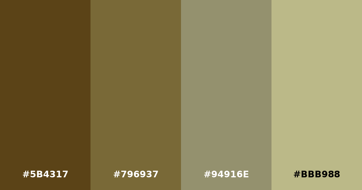 Color palette #5B4317 #796937 #94916E #BBB988