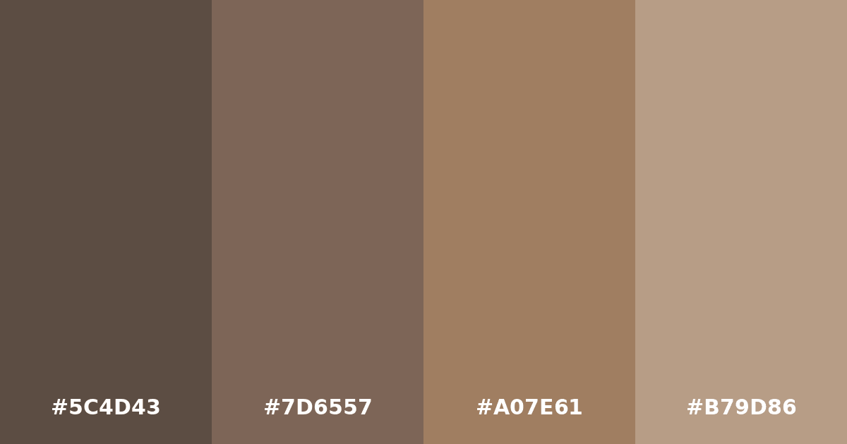 Color palette #5C4D43 #7D6557 #A07E61 #B79D86