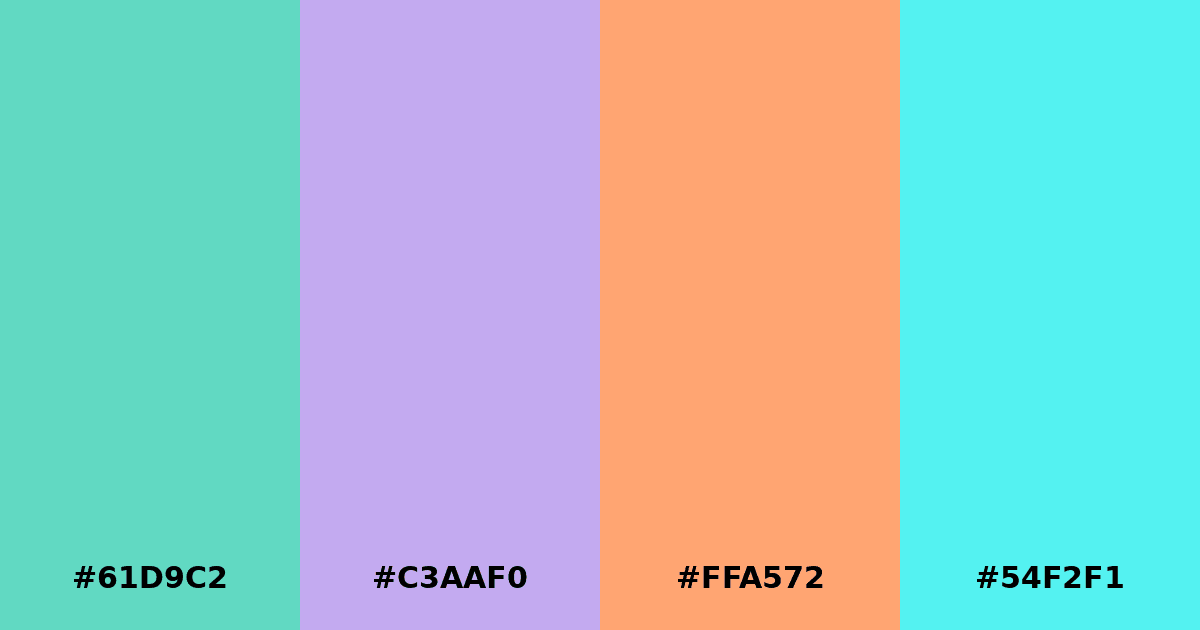 Color palette #61D9C2 #C3AAF0 #FFA572 #54F2F1