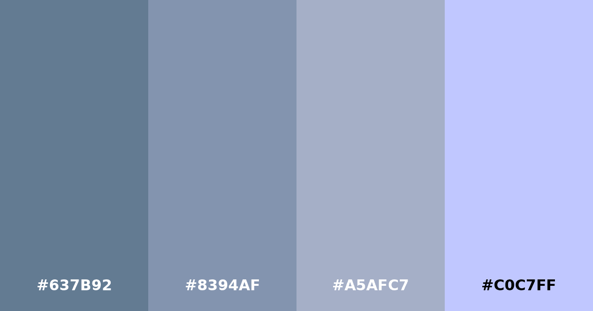 Color palette #637B92 #8394AF #A5AFC7 #C0C7FF