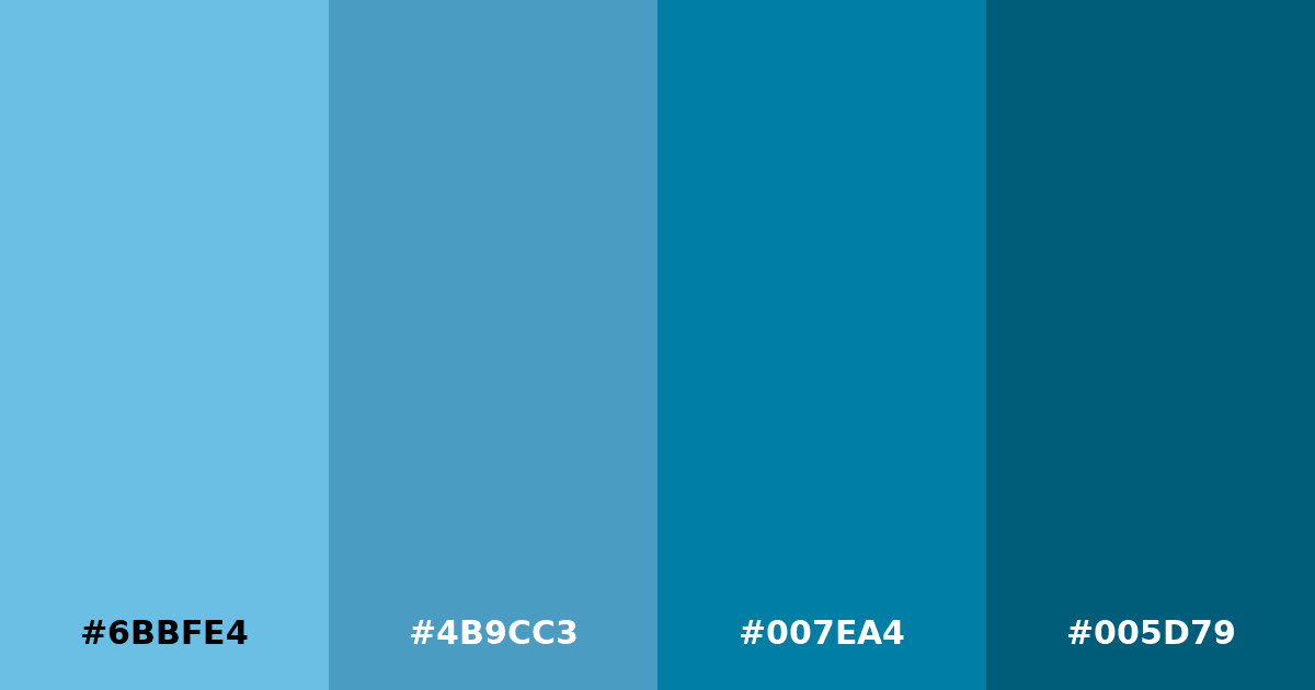 Color palette #6BBFE4 #4B9CC3 #007EA4 #005D79