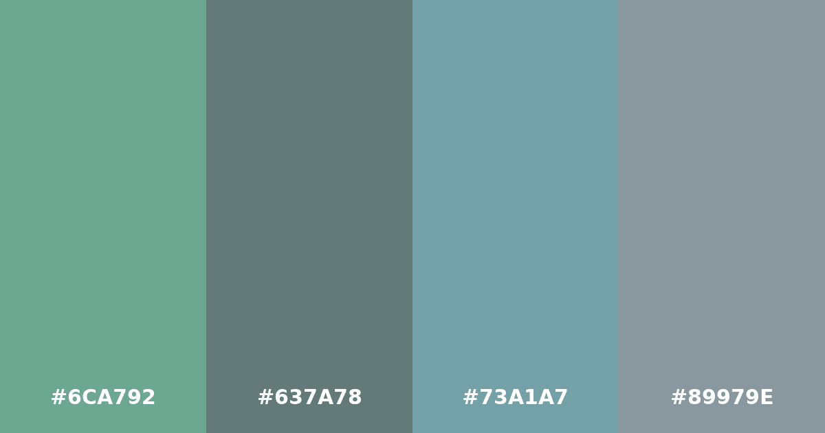 Color palette #6CA792 #637A78 #73A1A7 #89979E