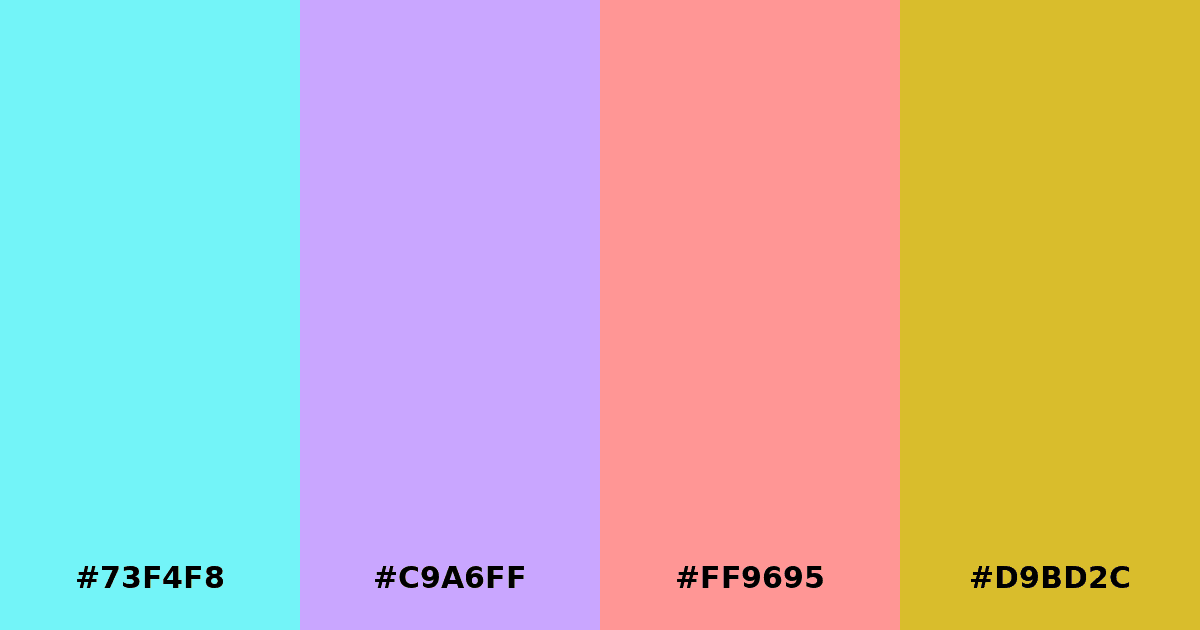 Color palette #73F4F8 #C9A6FF #FF9695 #D9BD2C