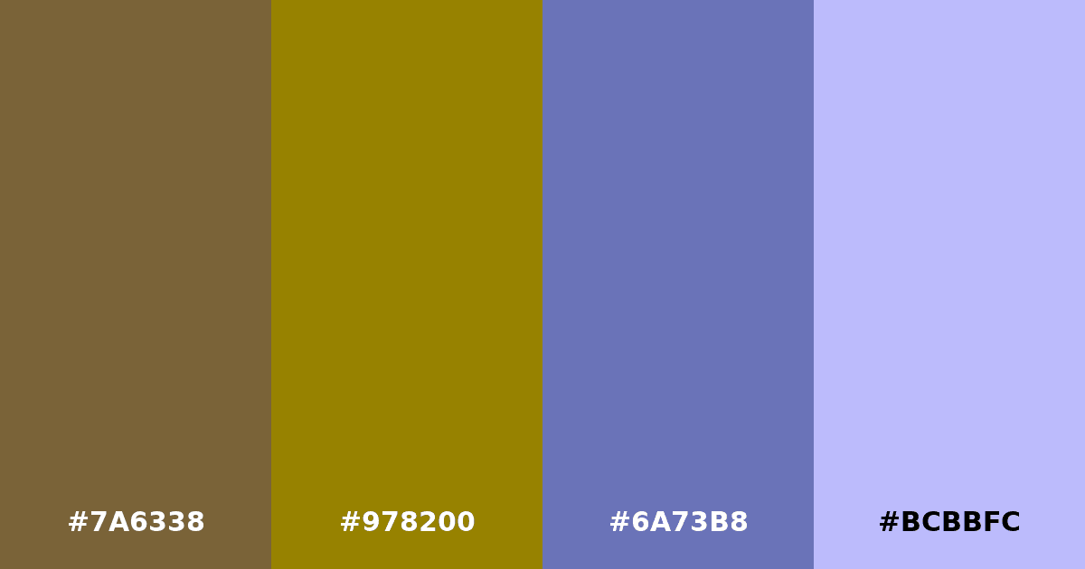Color palette #7A6338 #978200 #6A73B8 #BCBBFC