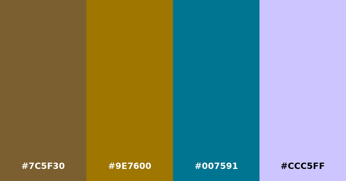 Color palette #7C5F30 #9E7600 #007591 #CCC5FF