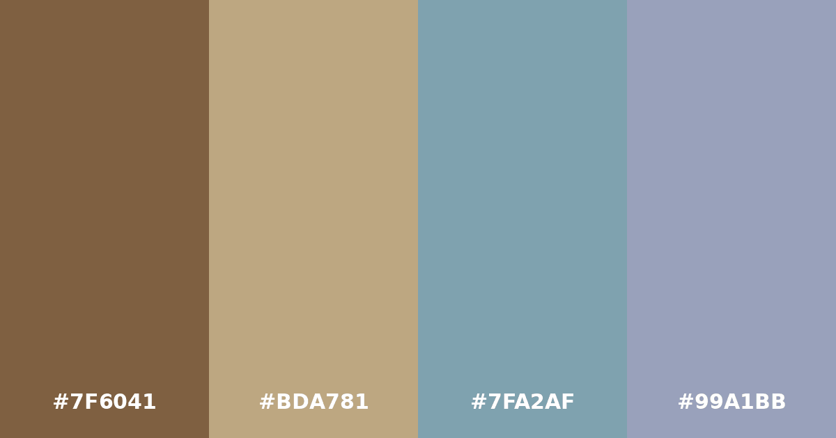Color palette #7F6041 #BDA781 #7FA2AF #99A1BB