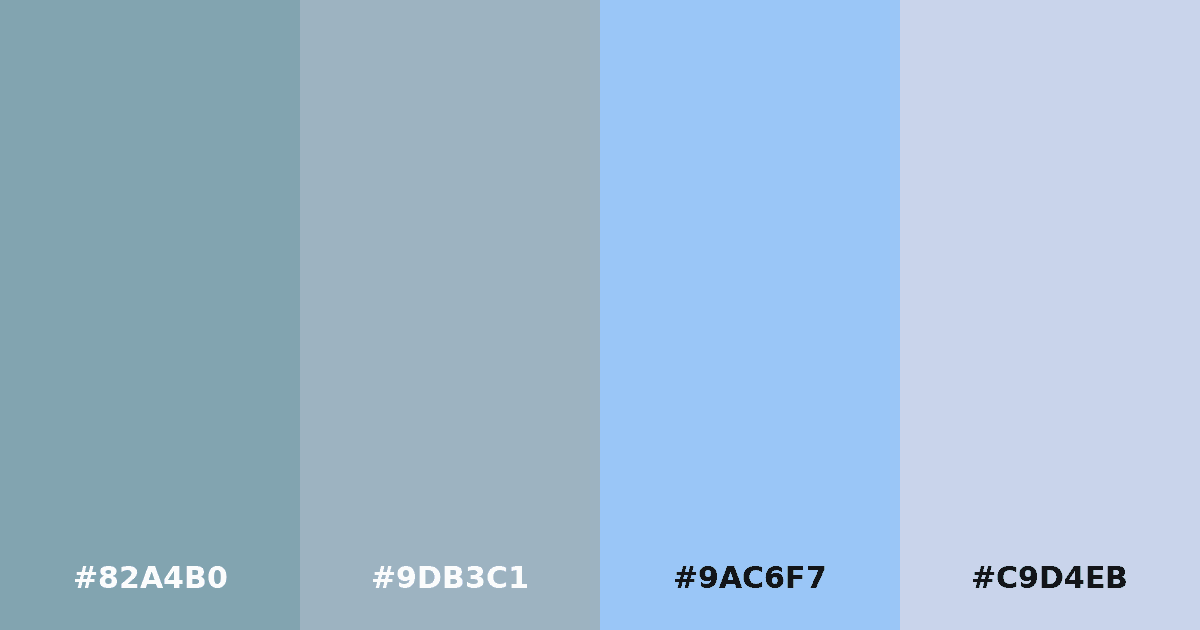 Color palette #82A4B0 #9DB3C1 #9AC6F7 #C9D4EB