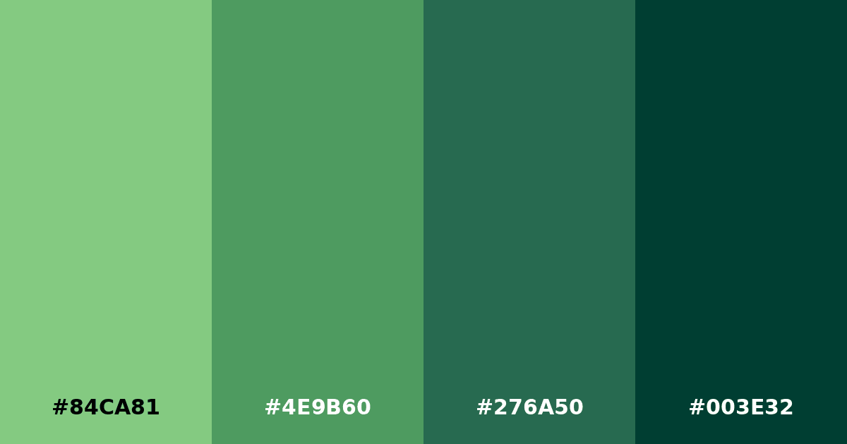 Color palette #84CA81 #4E9B60 #276A50 #003E32