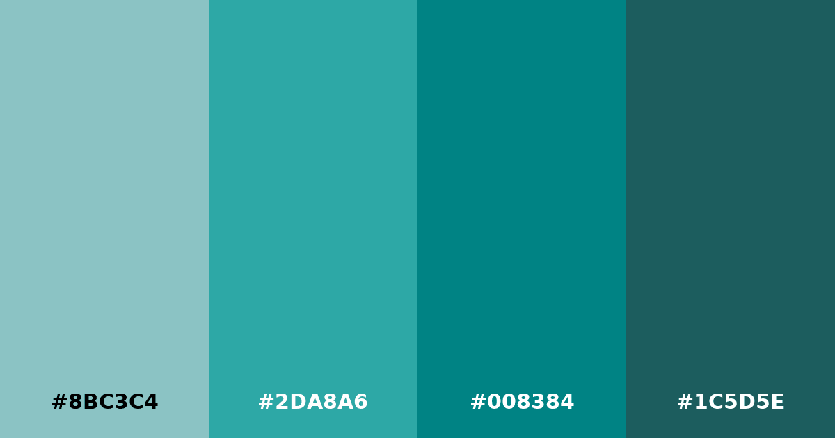 Color palette #8BC3C4 #2DA8A6 #008384 #1C5D5E
