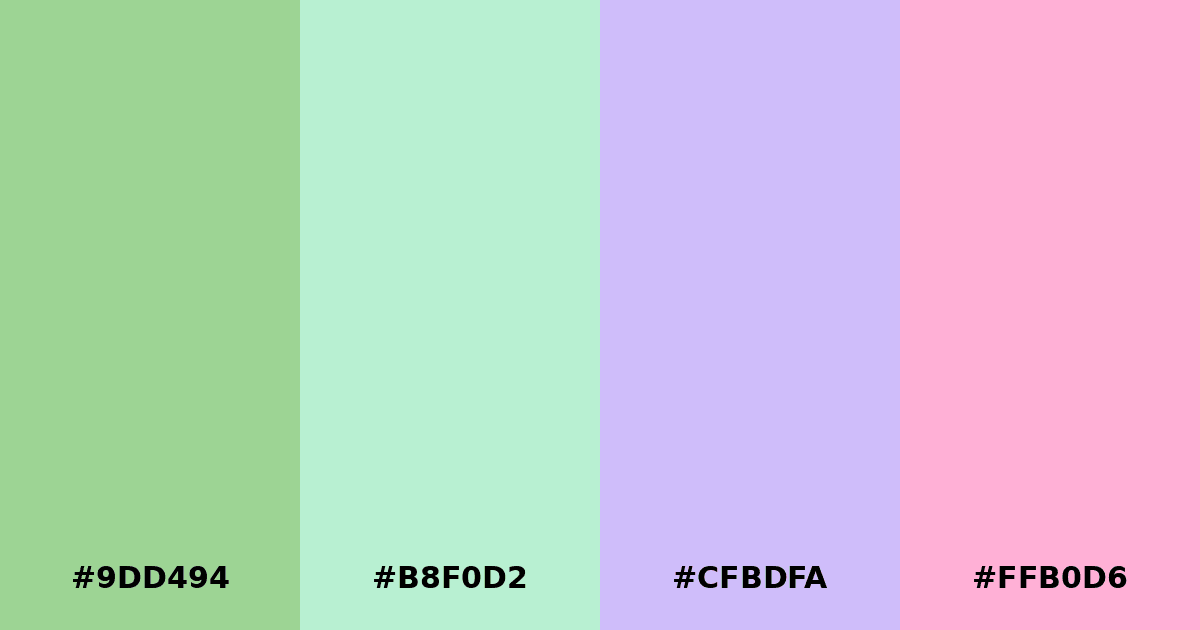 Color palette #9DD494 #B8F0D2 #CFBDFA #FFB0D6