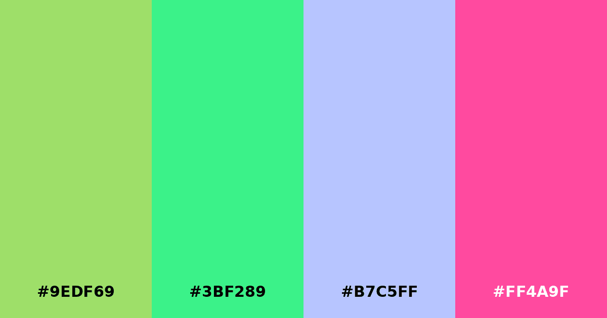 Color palette #9EDF69 #3BF289 #B7C5FF #FF4A9F