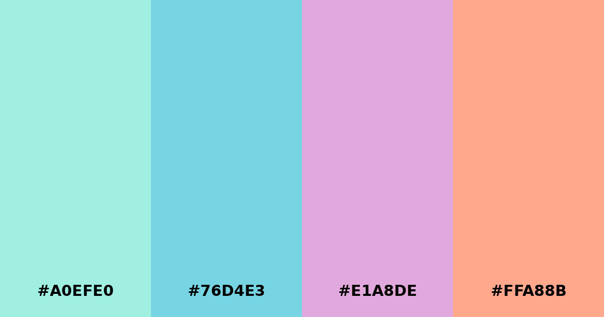 Color palette #A0EFE0 #76D4E3 #E1A8DE #FFA88B