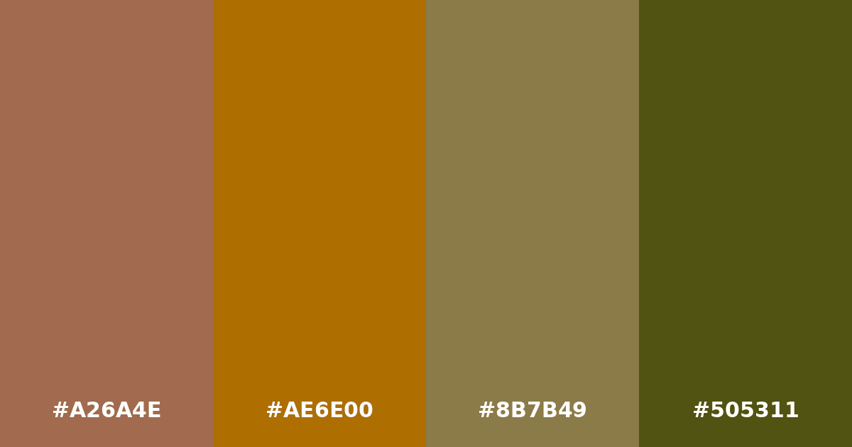 Color palette #A26A4E #AE6E00 #8B7B49 #505311