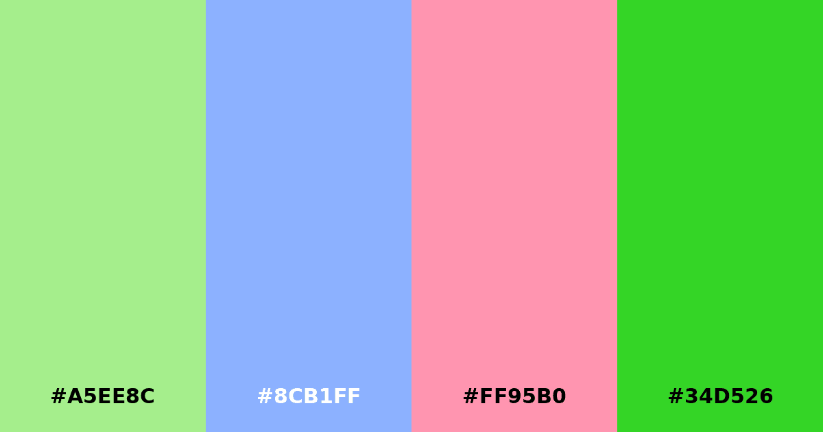 Color palette #A5EE8C #8CB1FF #FF95B0 #34D526