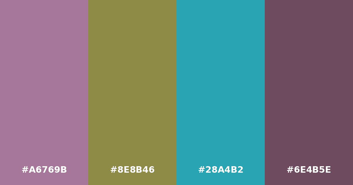 Color palette #A6769B #8E8B46 #28A4B2 #6E4B5E