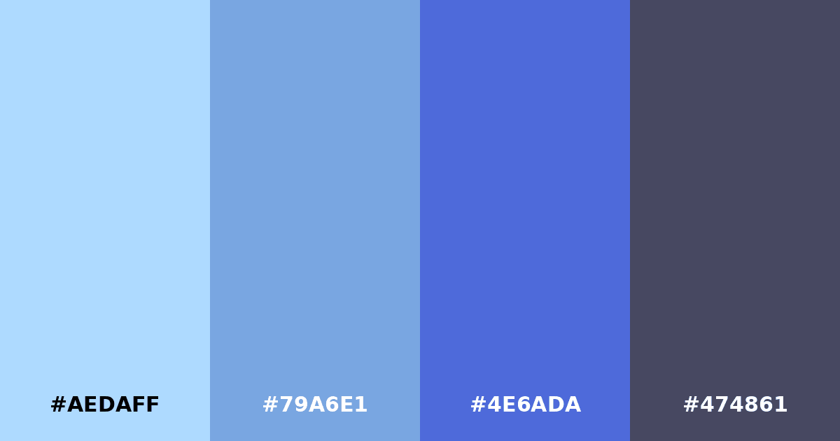 Color palette #AEDAFF #79A6E1 #4E6ADA #474861