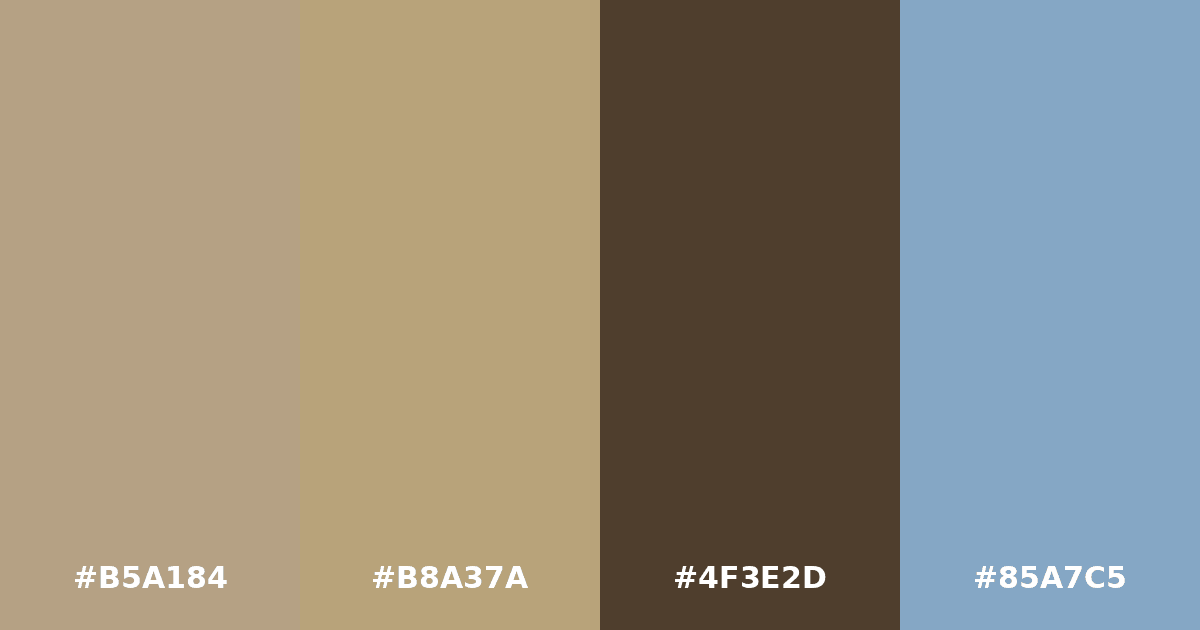 Color palette #B5A184 #B8A37A #4F3E2D #85A7C5