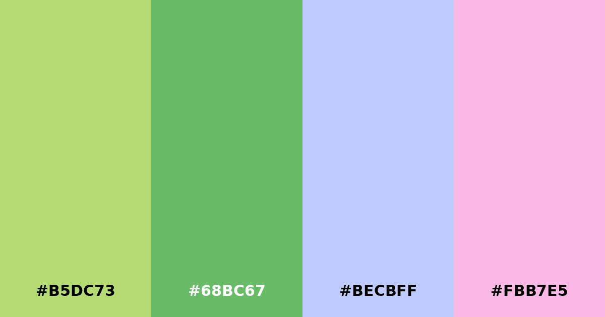 Color palette #B5DC73 #68BC67 #BECBFF #FBB7E5