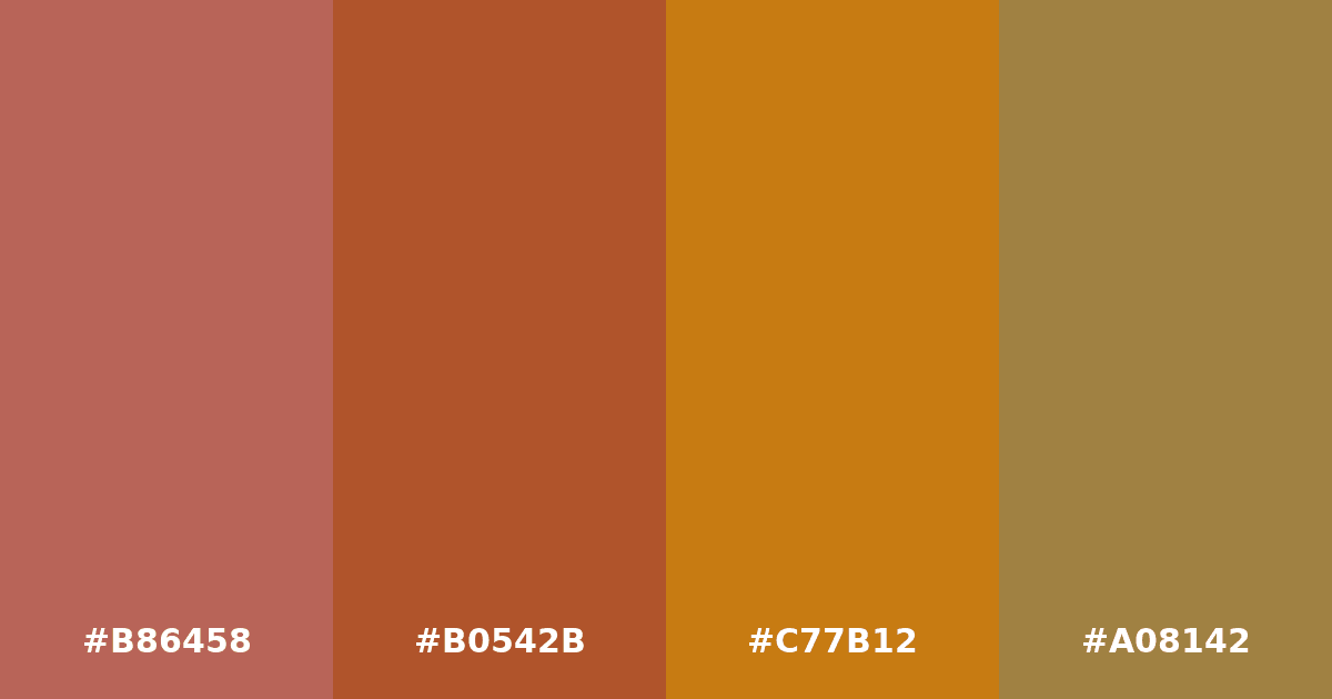Color palette #B86458 #B0542B #C77B12 #A08142