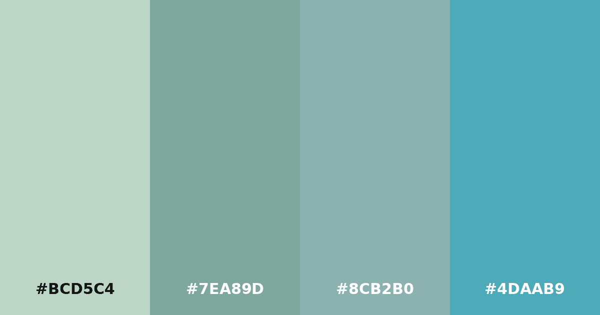Color palette #BCD5C4 #7EA89D #8CB2B0 #4DAAB9
