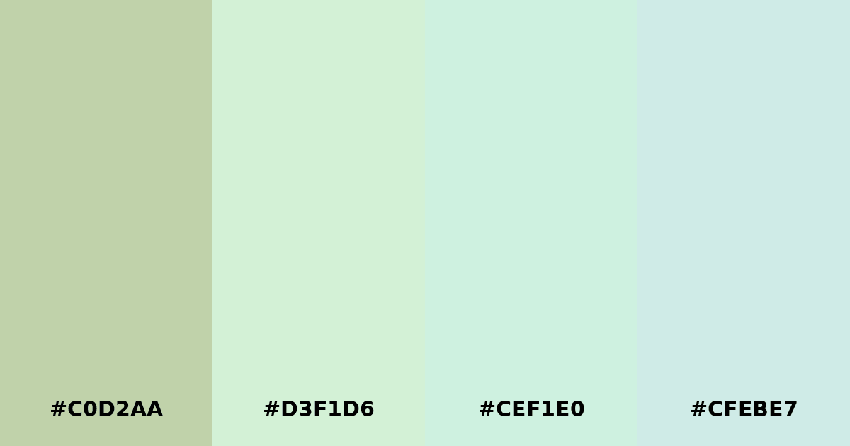 Color palette #C0D2AA #D3F1D6 #CEF1E0 #CFEBE7