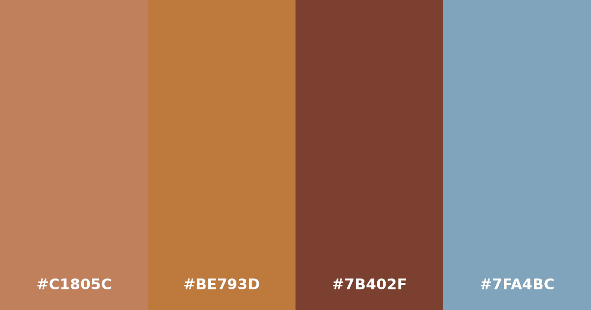 Color palette #C1805C #BE793D #7B402F #7FA4BC