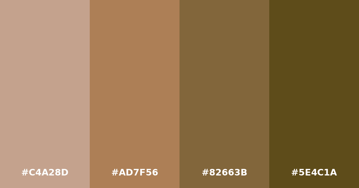 Color palette #C4A28D #AD7F56 #82663B #5E4C1A