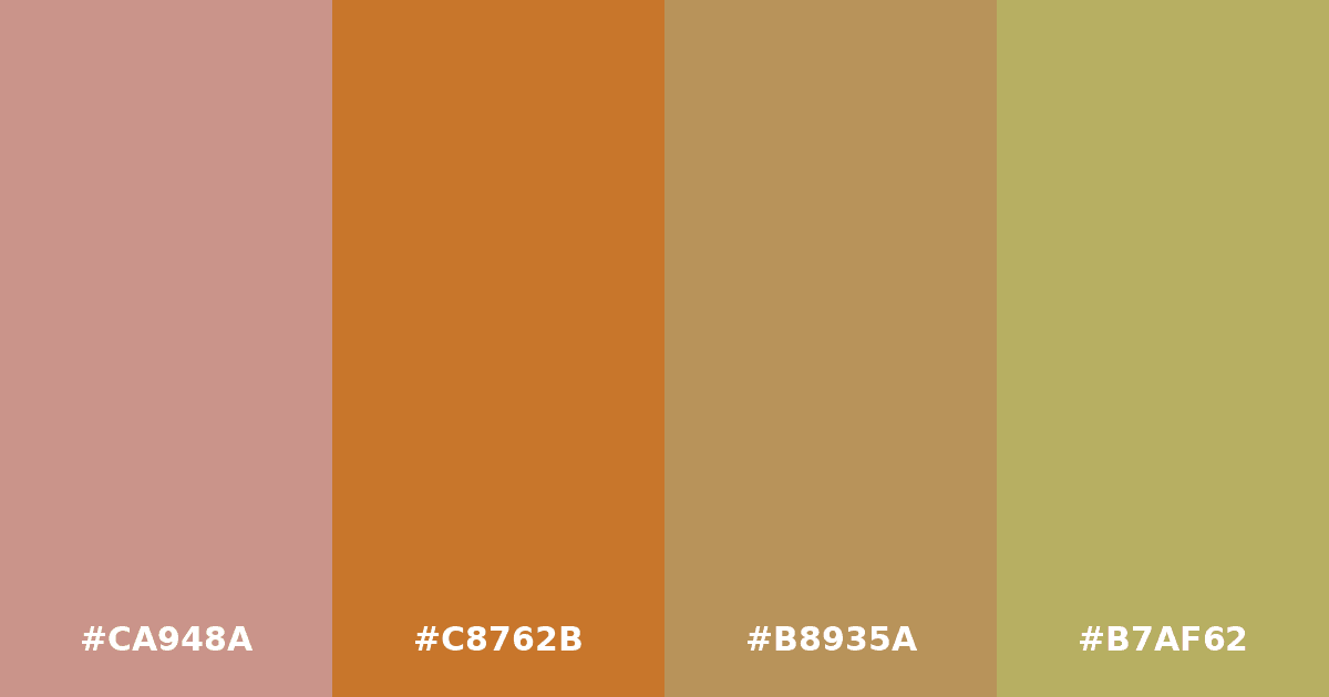 Color palette #CA948A #C8762B #B8935A #B7AF62