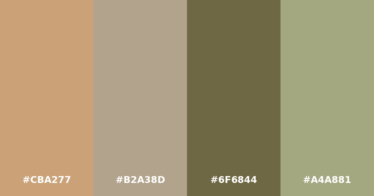Color palette #CBA277 #B2A38D #6F6844 #A4A881