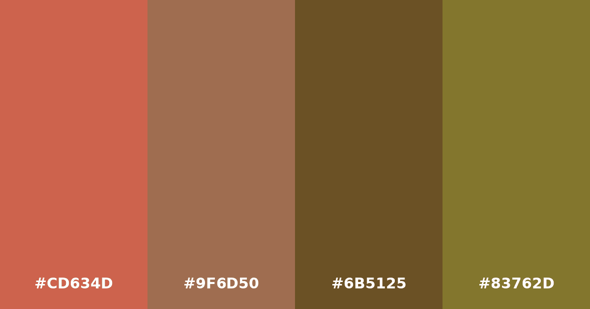Color palette #CD634D #9F6D50 #6B5125 #83762D