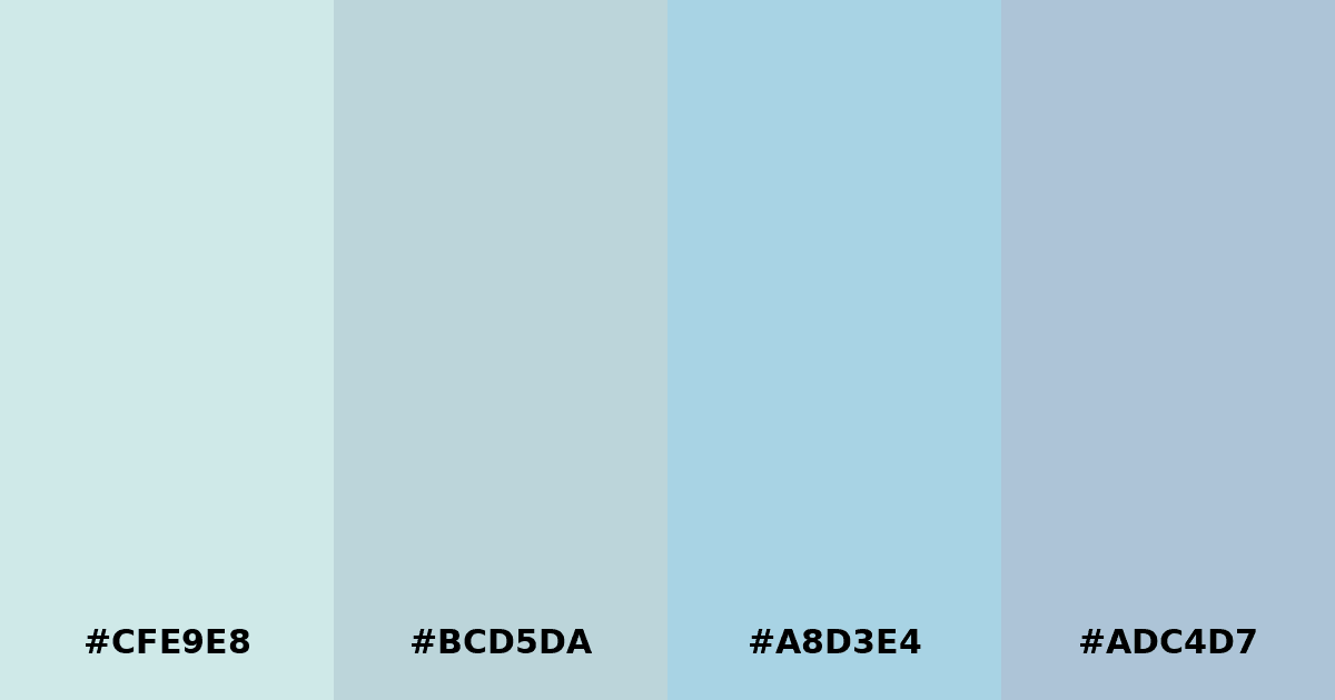 Color palette #CFE9E8 #BCD5DA #A8D3E4 #ADC4D7