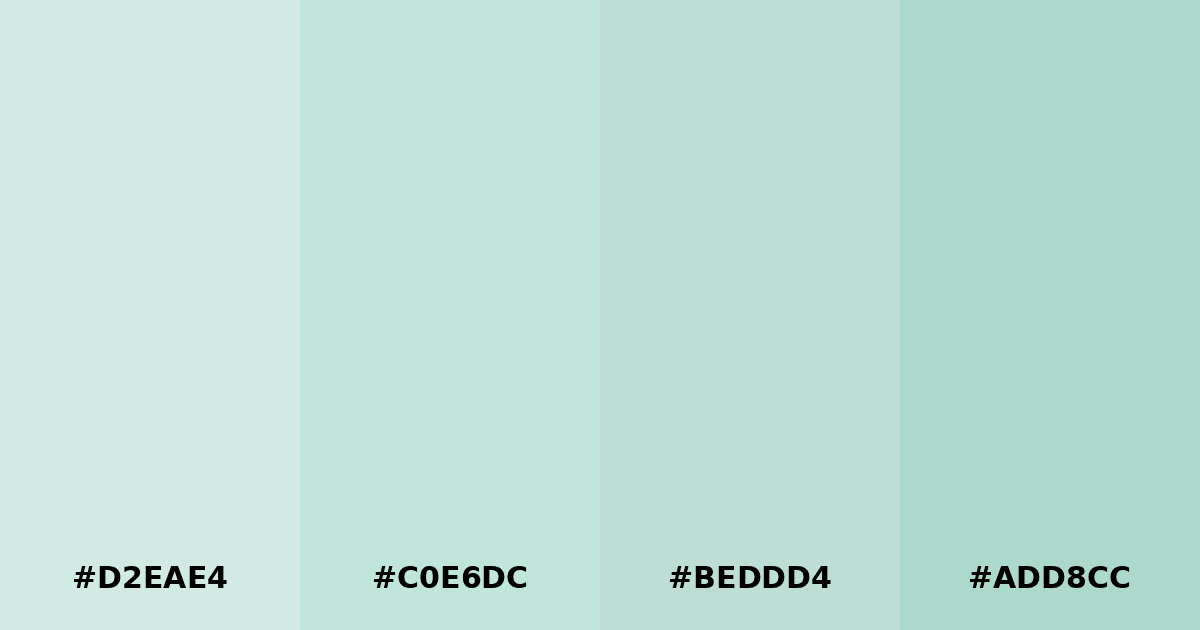 Color palette #D2EAE4 #C0E6DC #BEDDD4 #ADD8CC