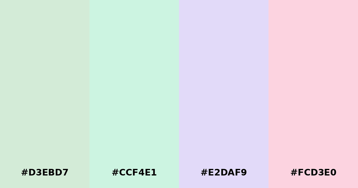 Color palette #D3EBD7 #CCF4E1 #E2DAF9 #FCD3E0