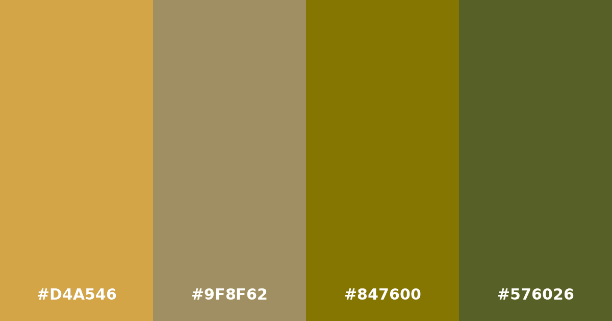 Color palette #D4A546 #9F8F62 #847600 #576026