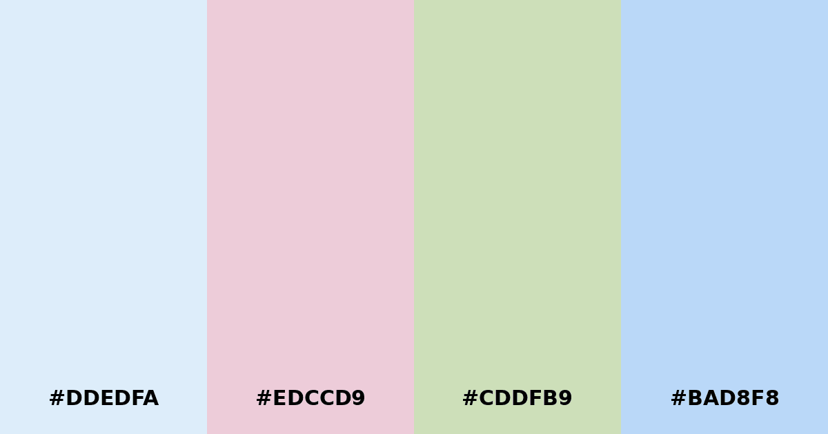 Color palette #DDEDFA #EDCCD9 #CDDFB9 #BAD8F8