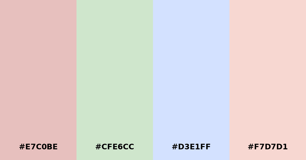 Color palette #E7C0BE #CFE6CC #D3E1FF #F7D7D1